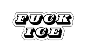 Fuck ICE Sticker